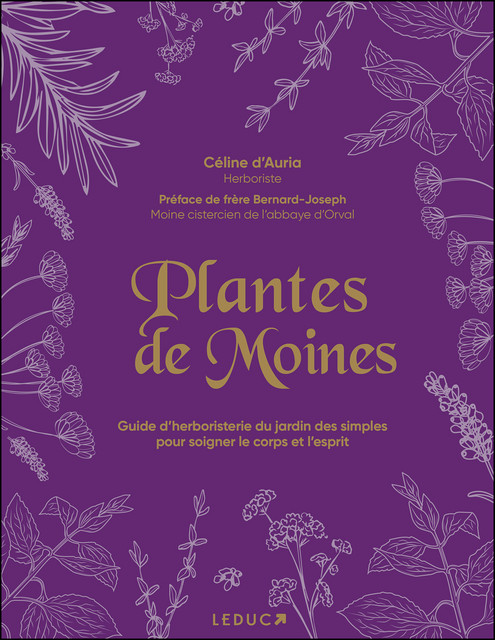 Plantes de moines - Céline d’Auria - Éditions Leduc