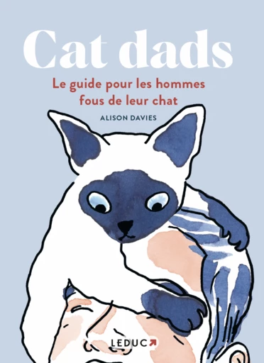 Cat dads - Alison Davies - Éditions Leduc