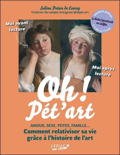 Oh Pét.ART ! — Nouvelle édition - Solène Potier de Courcy - Éditions Leduc