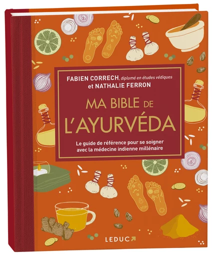 Ma bible de l'Ayurvéda - édition de luxe - Fabien Correch, Nathalie Ferron - Éditions Leduc