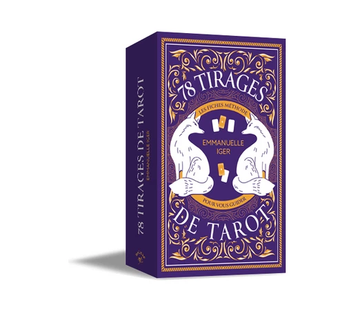 Les 78 tirages de Tarot - Emmanuelle Iger - Éditions Animae