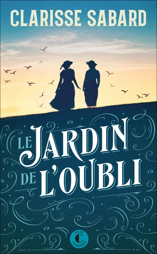 Le Jardin de l'oubli - Clarisse Sabard - Éditions Charleston