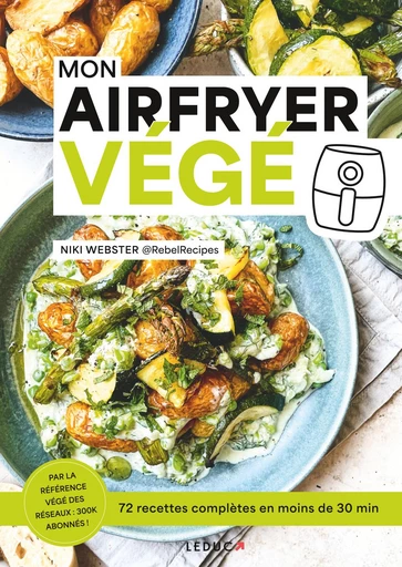 Mon Airfryer végé - NIKI WEBSTER - Éditions Leduc