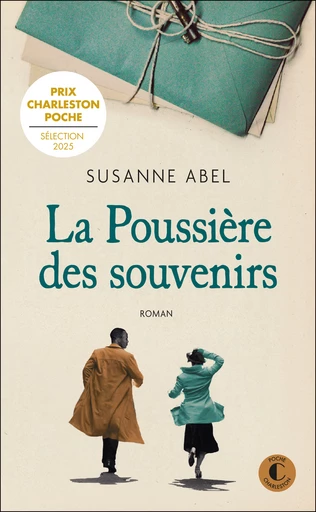 La poussière des souvenirs - Susanne Abel - Éditions Charleston