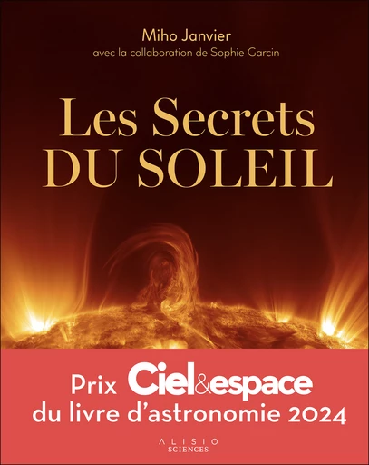 Les Secrets du Soleil - Miho Janvier - Éditions Alisio