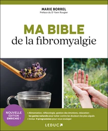 Ma bible de la fibromyalgie